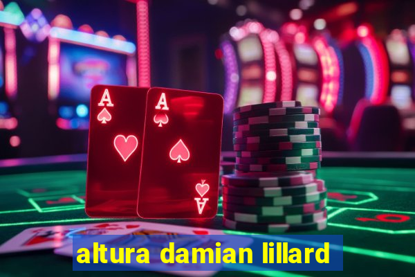 altura damian lillard